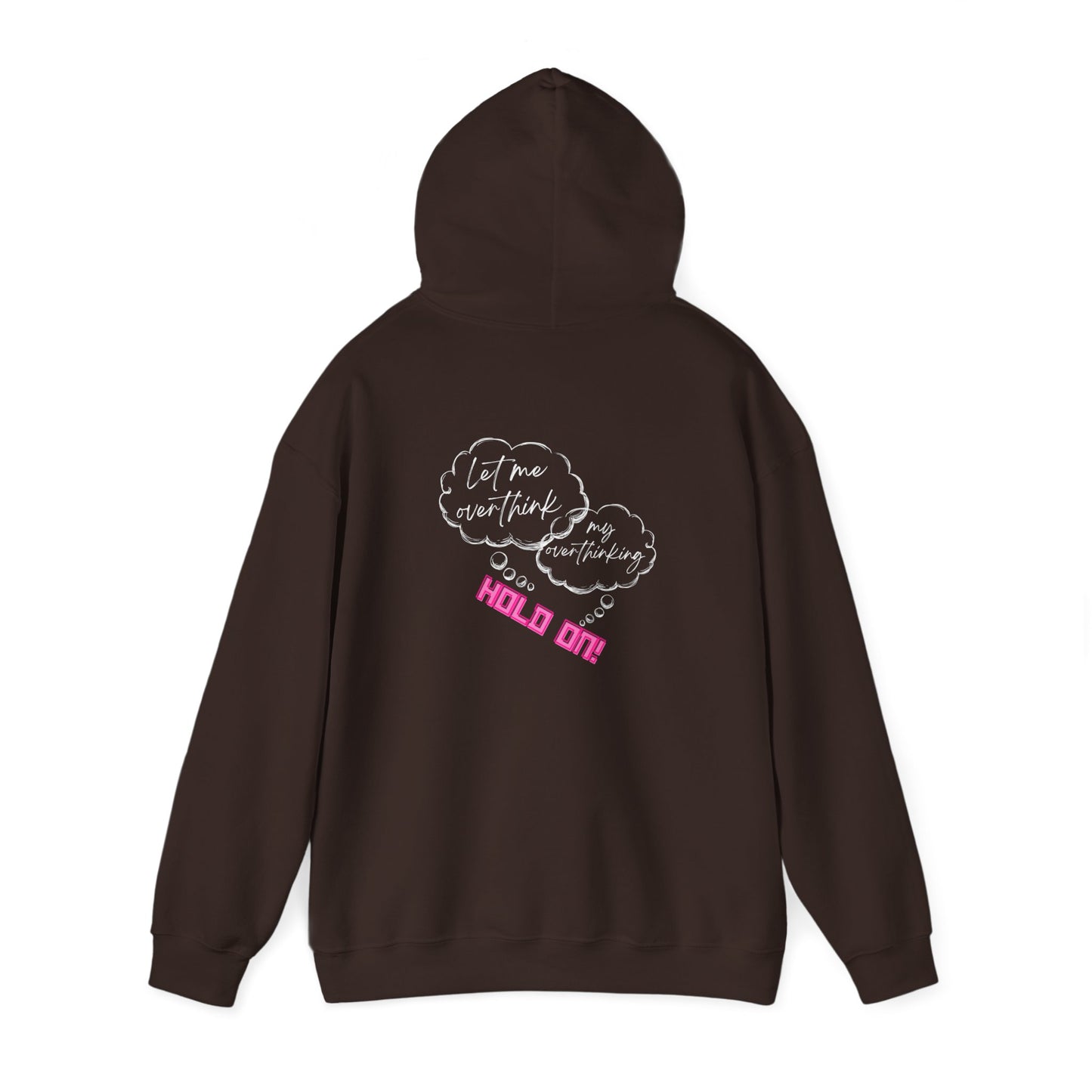 Hold on! Unisex Heavy Blend™ Hooded Sweatshirt