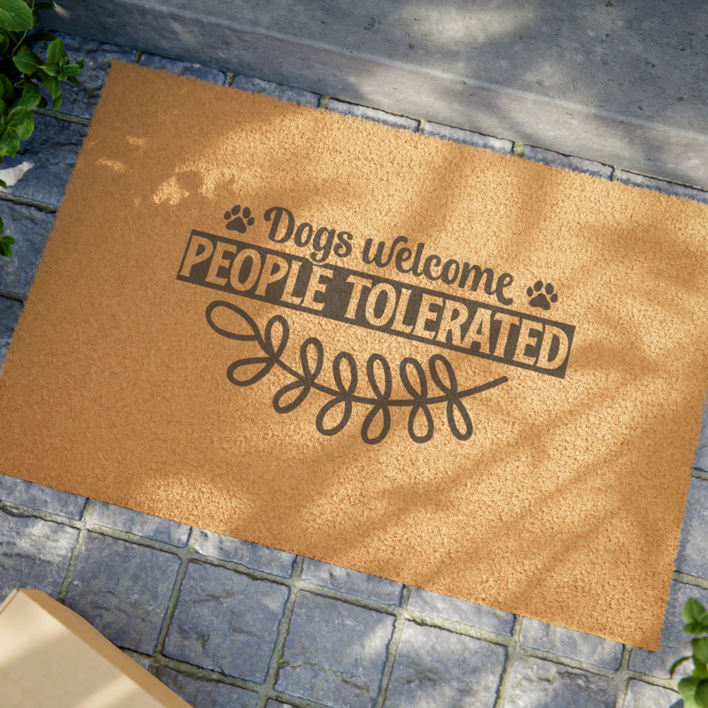 Dogs Welcome People Tolerated Doormat