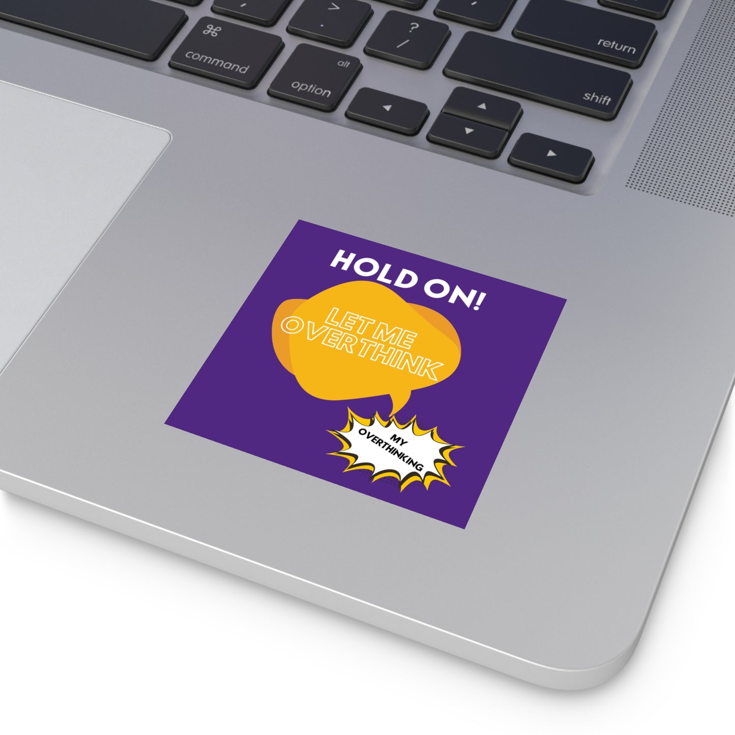 Hold on! Square Stickers, Indoor\Outdoor