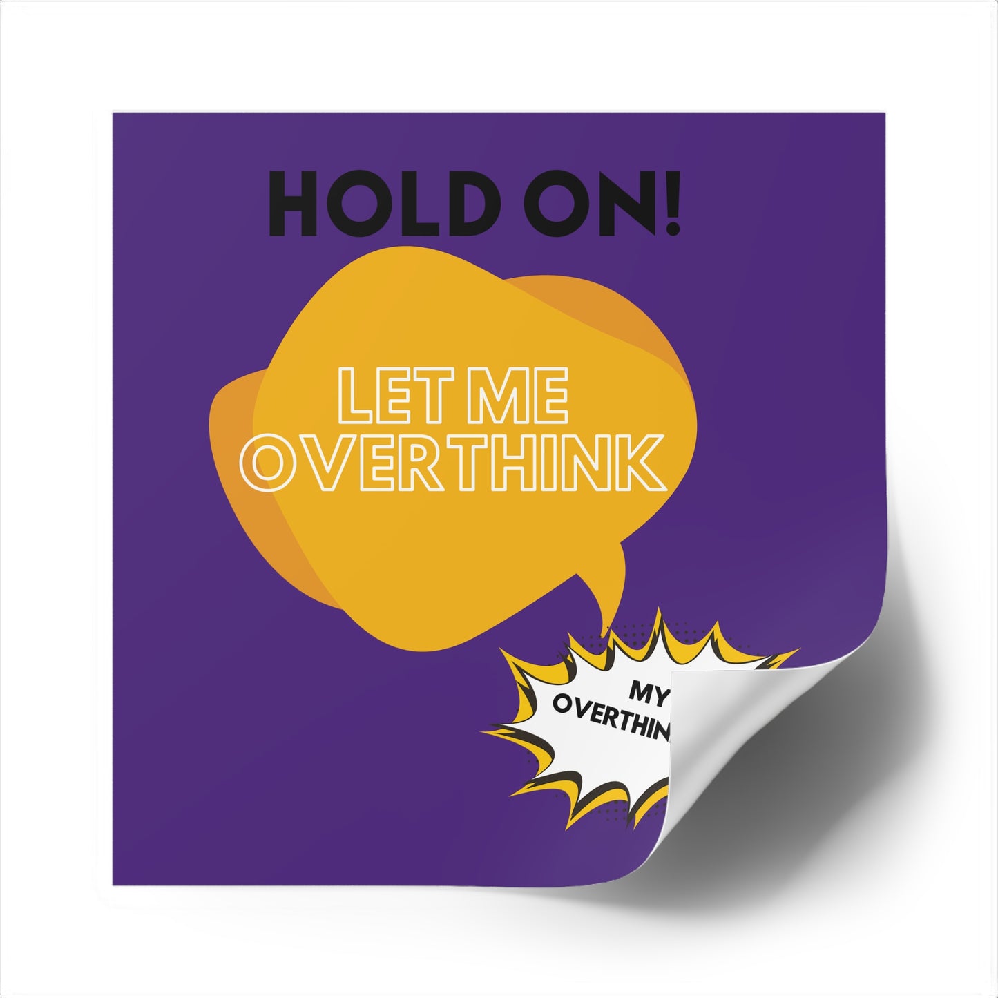 Hold on! Square Stickers, Indoor\Outdoor