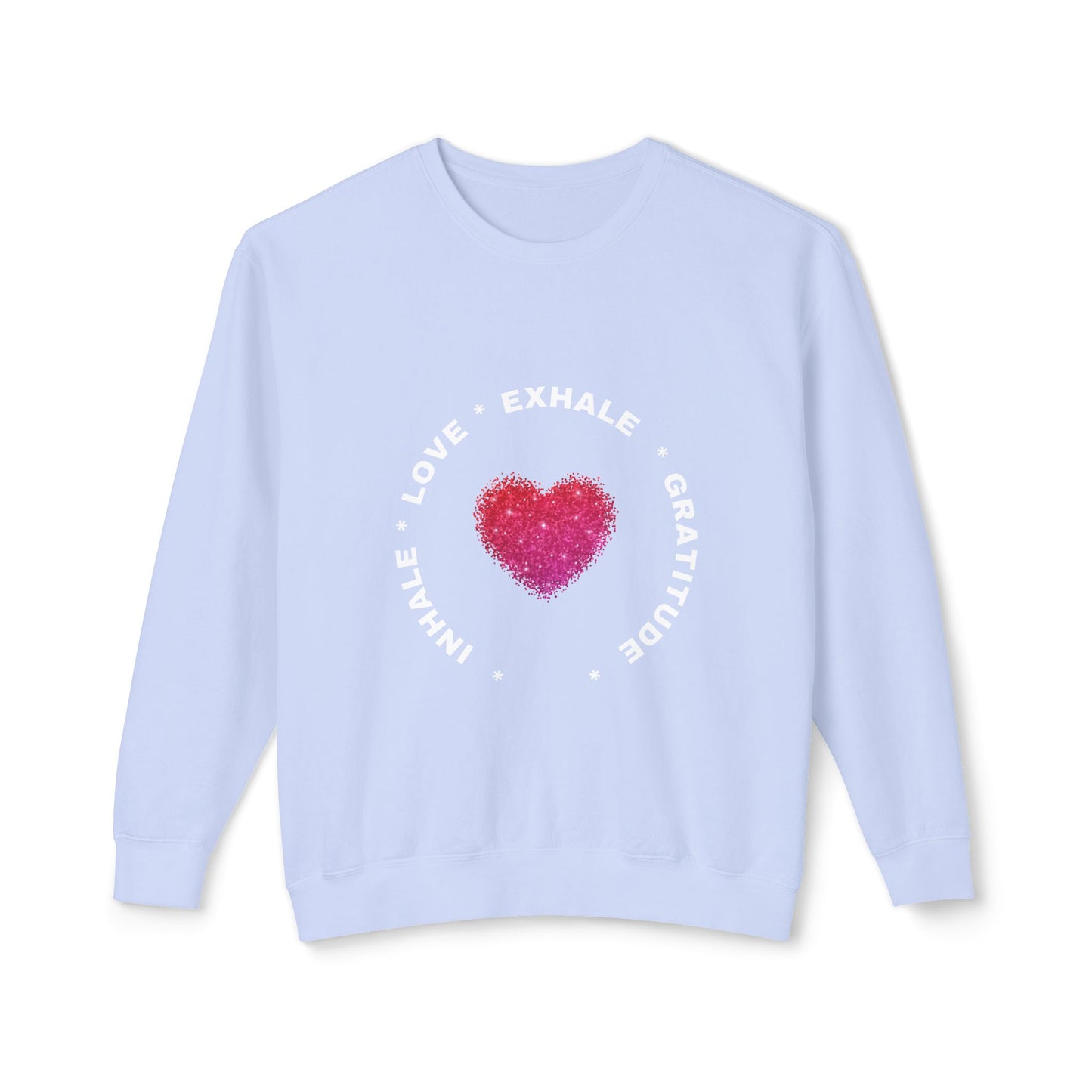 Inhale Love, Exhale Gratitude Unisex Lightweight Crewneck Sweatshirt