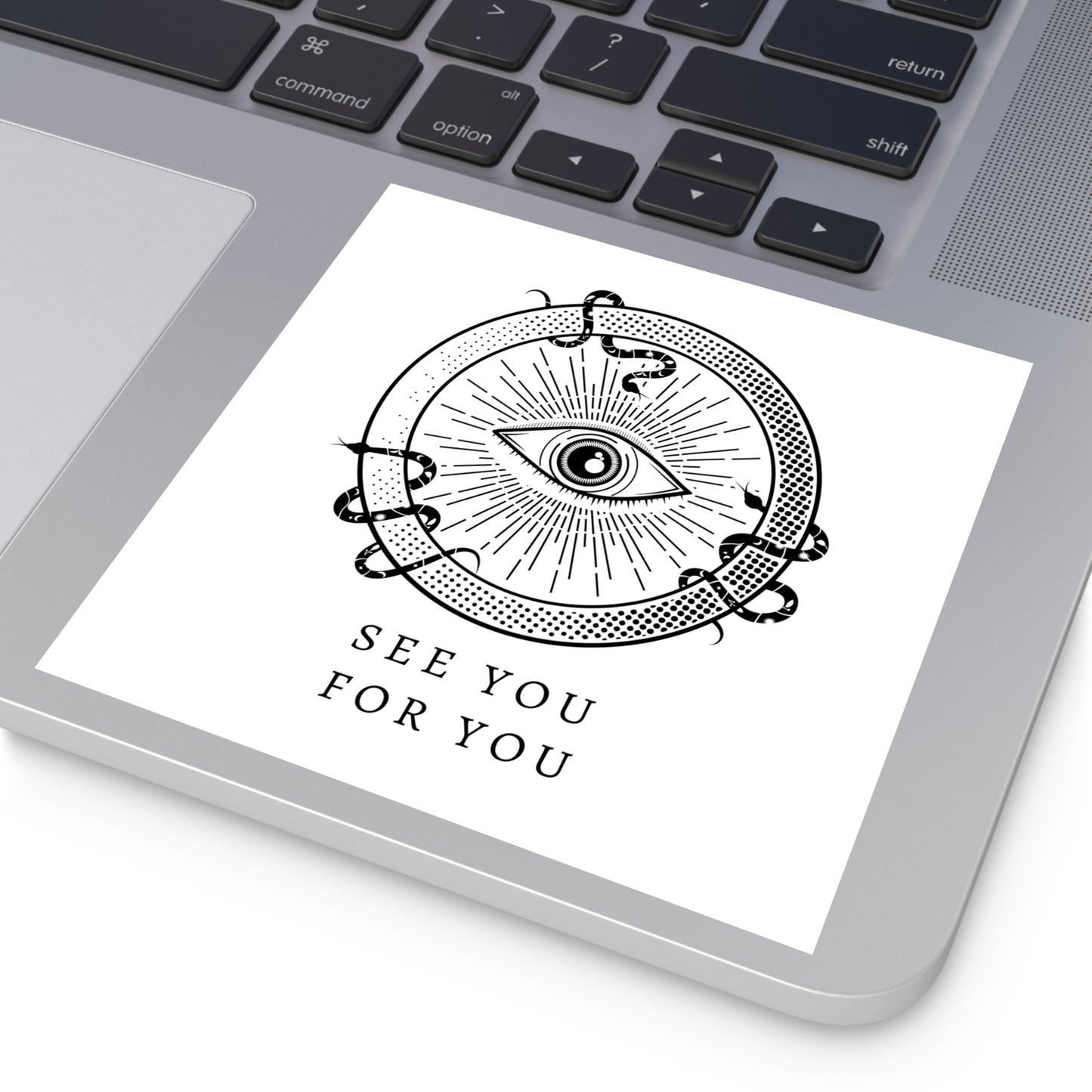 I see you for you Square Stickers, Indoor\Outdoor