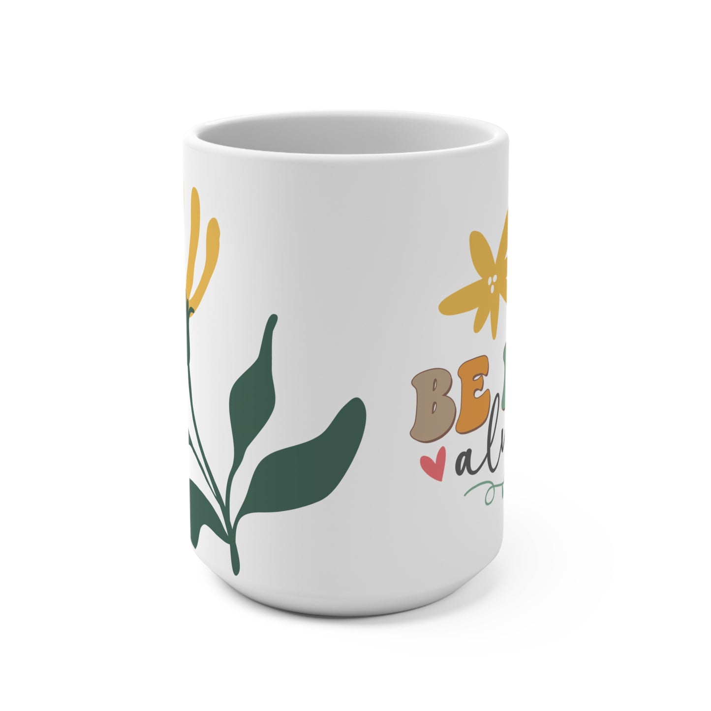 Be Kind Always  Mug 15oz