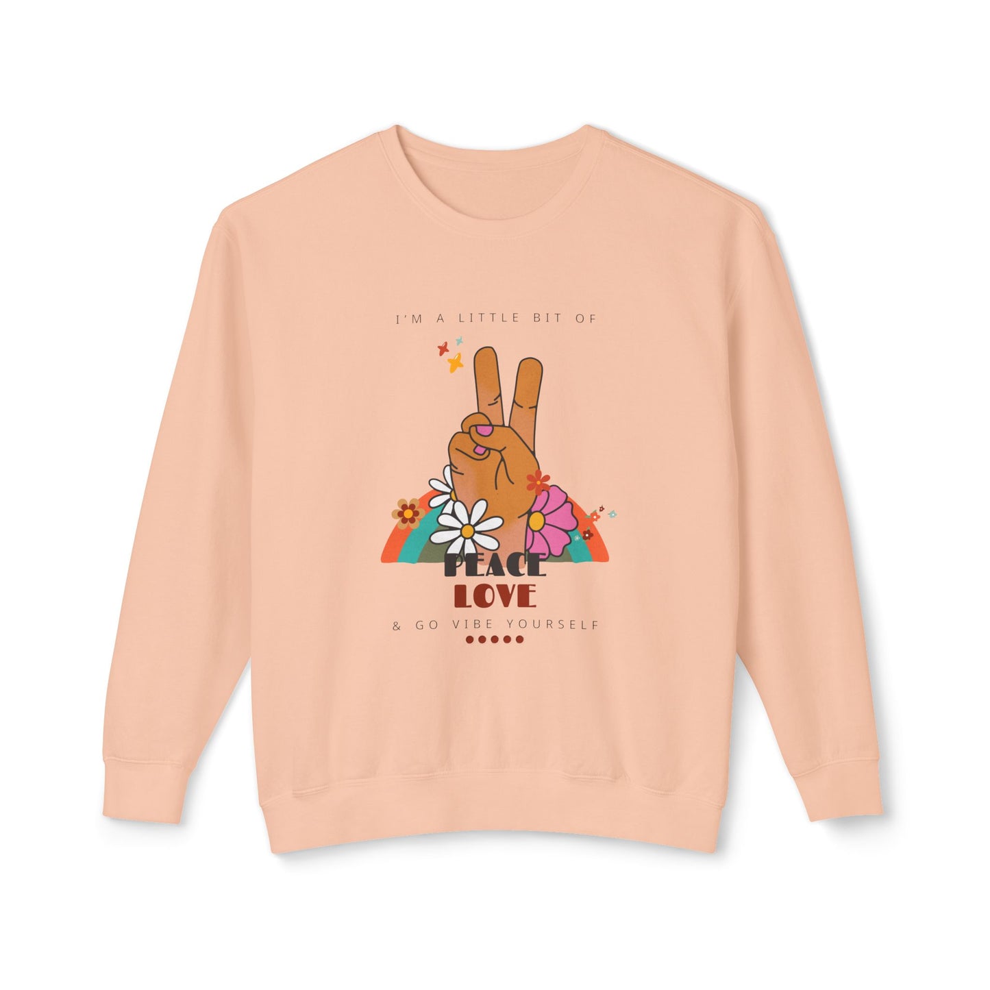 Peace, Love, Go Vibe Yourself Unisex Lightweight Crewneck Sweatshirt