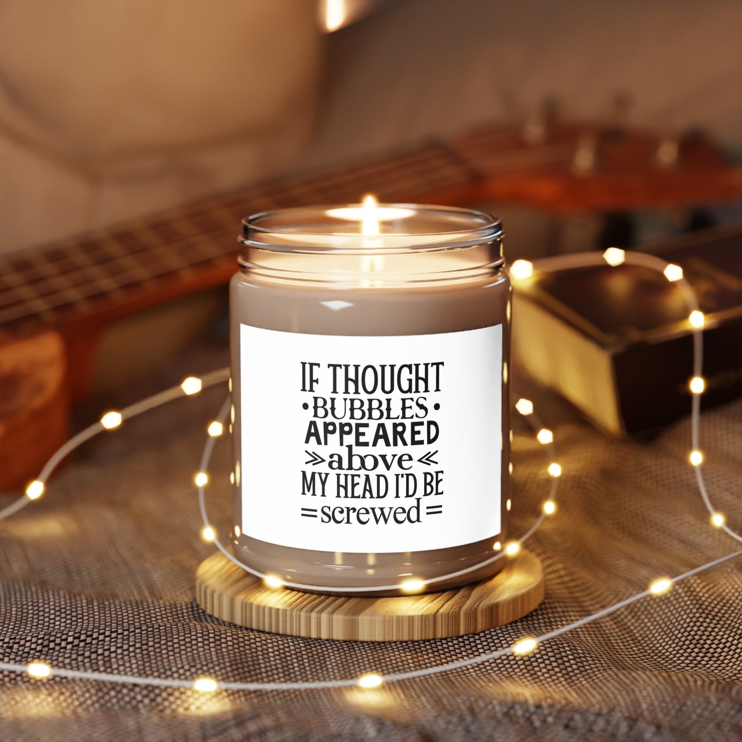 If Thought Bubbles Appeared Above My Head  Scented Candles, 9oz