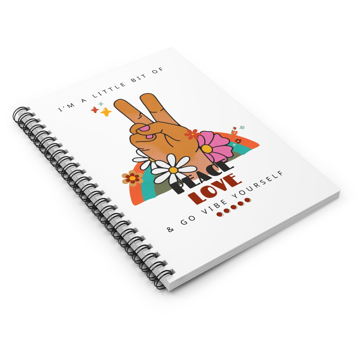 Peace, love, go vibe yourself Spiral Notebook - Ruled Line