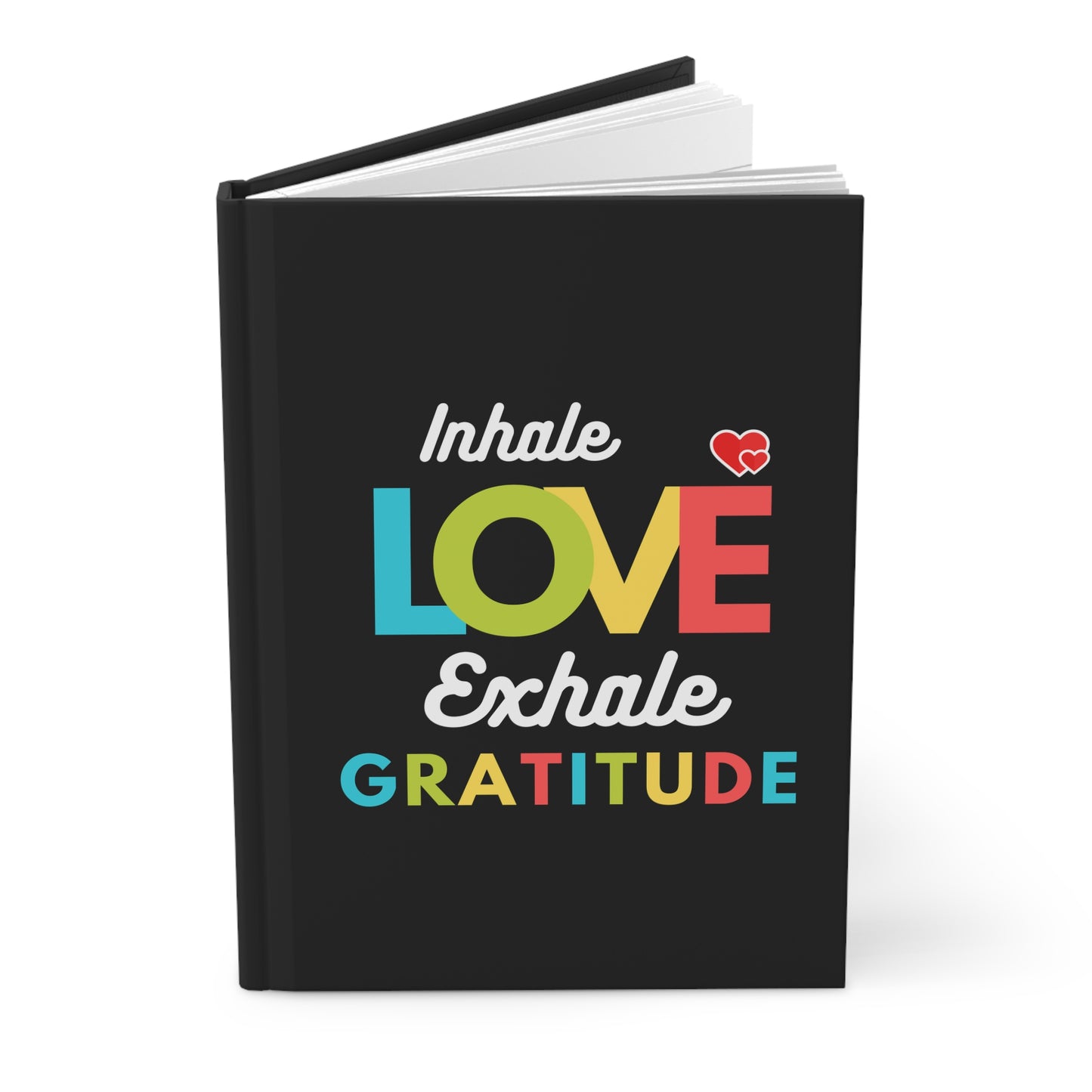 Inhale love, exhale gratitude Hardcover Journal Matte