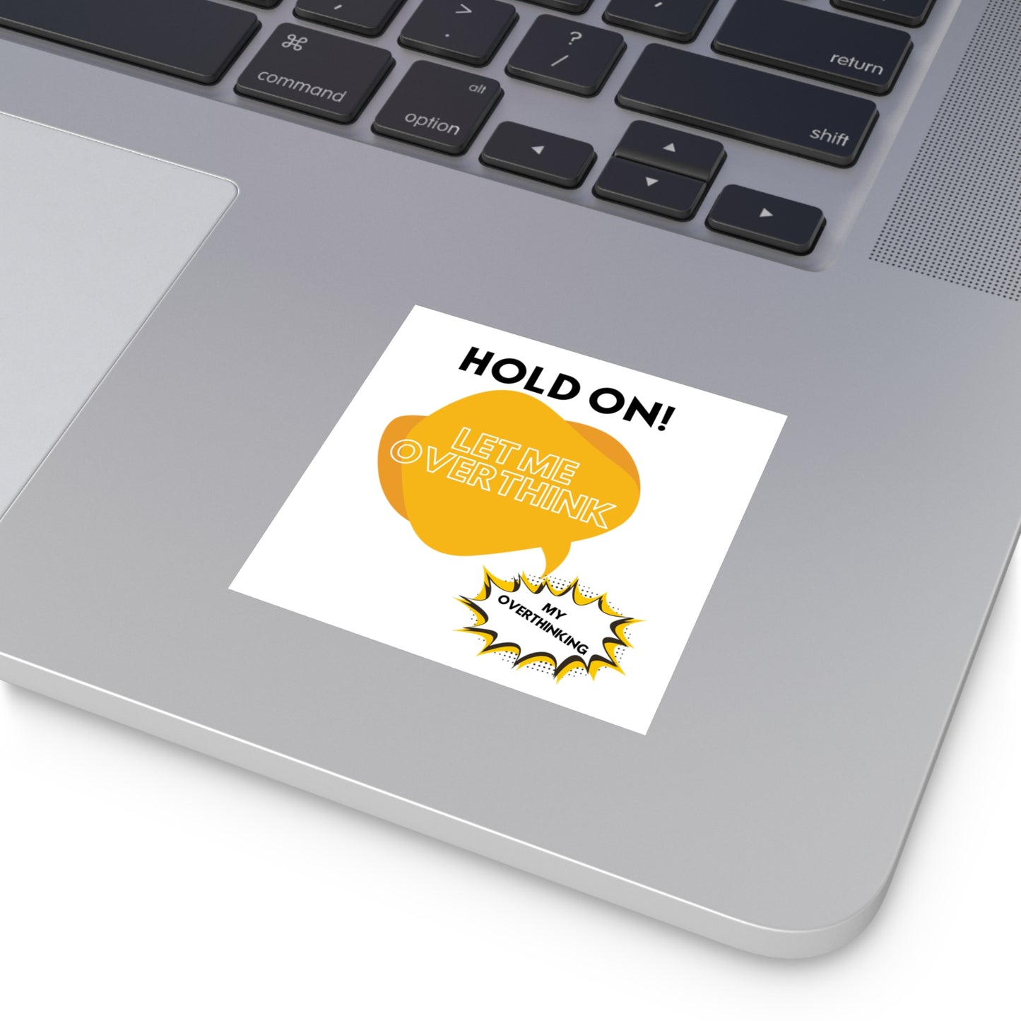 Hold on! Square Stickers, Indoor\Outdoor