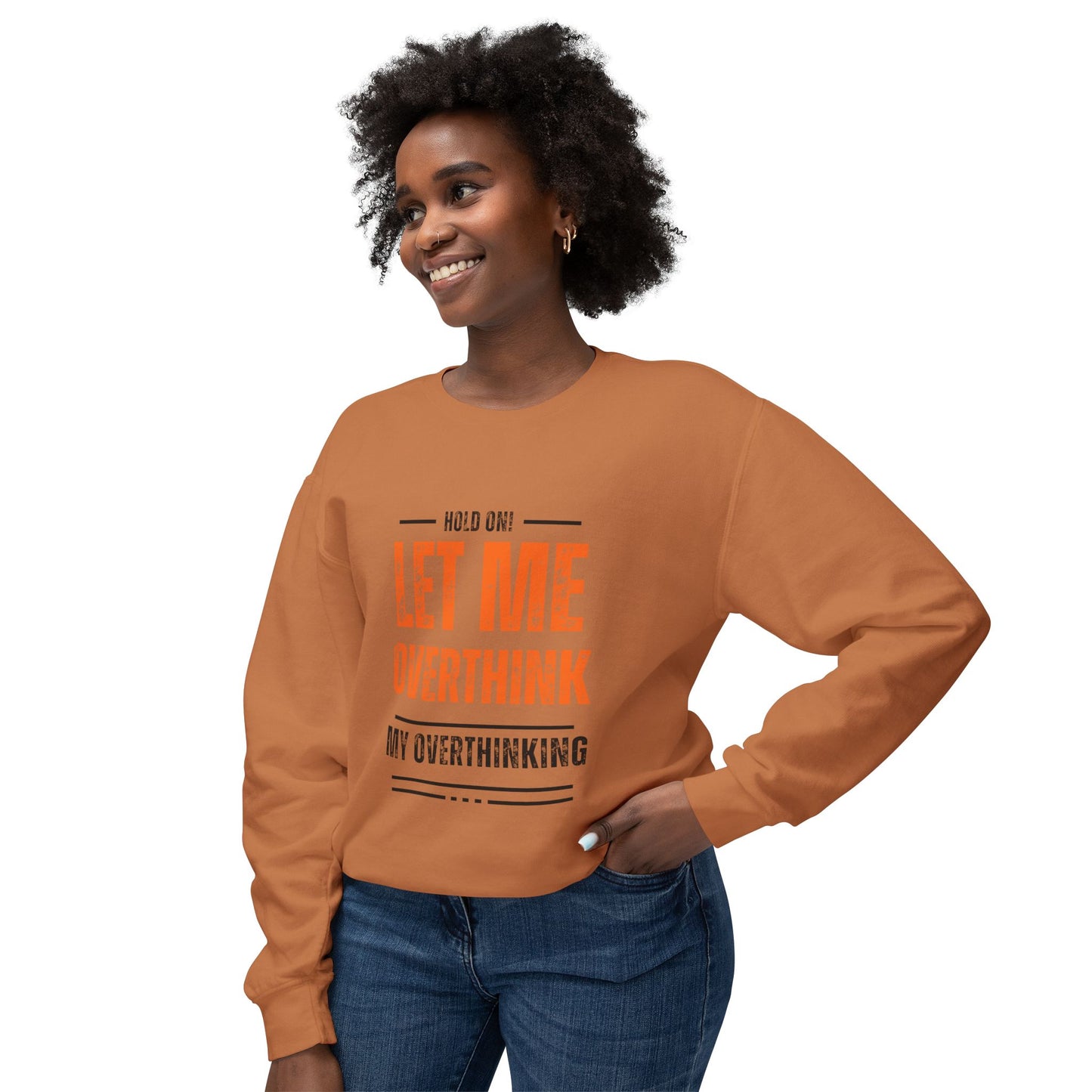 Hold on Unisex Lightweight Crewneck Sweatshirt