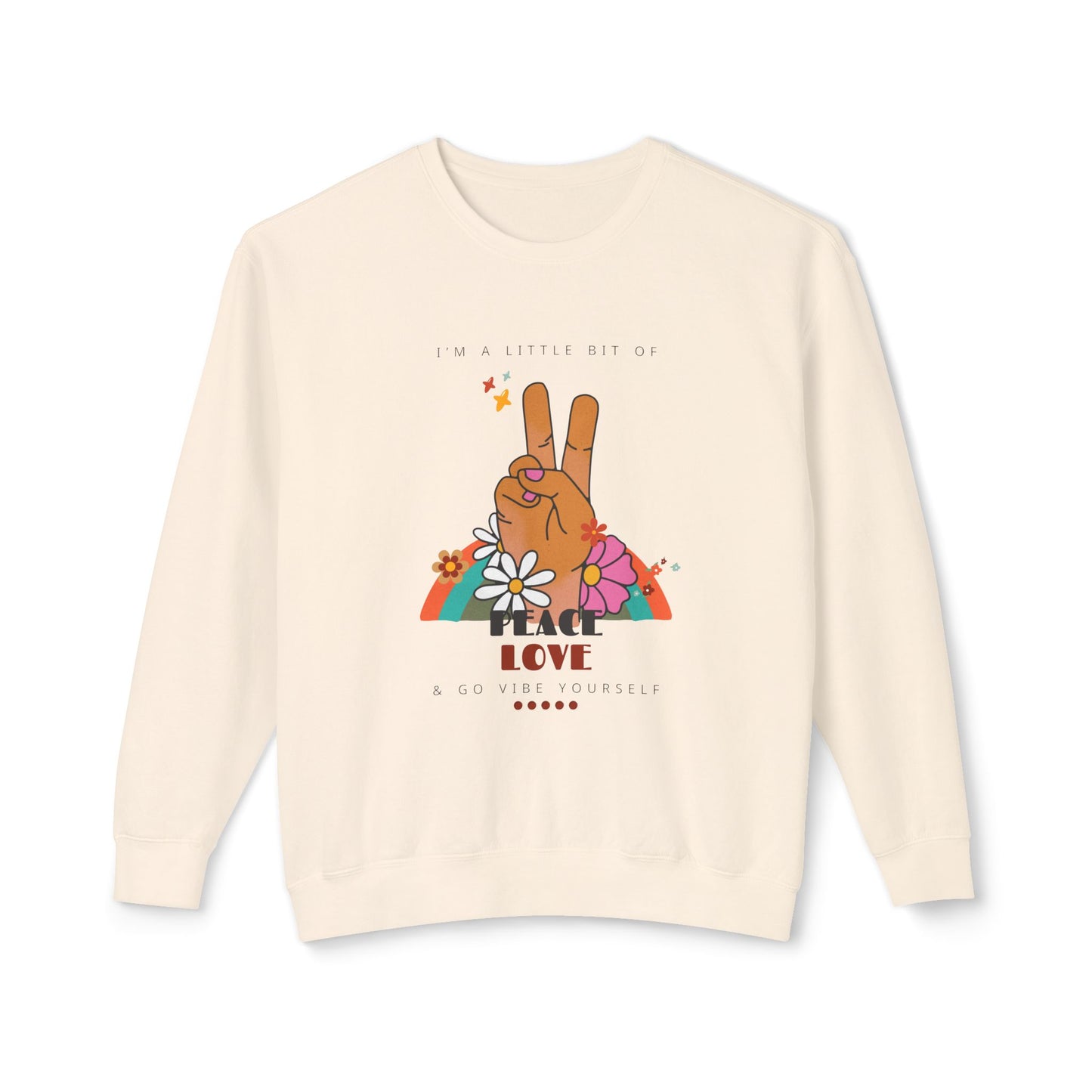 Peace, Love, Go Vibe Yourself Unisex Lightweight Crewneck Sweatshirt