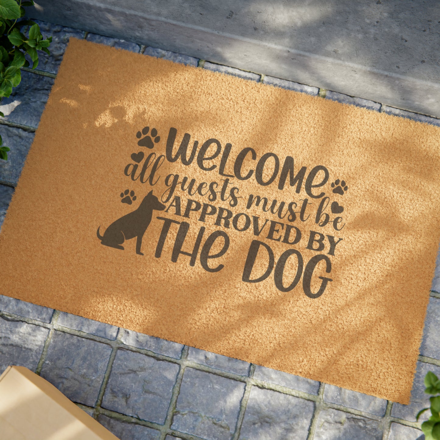 Welcome Guests Must Be Approved By The Dog Doormat