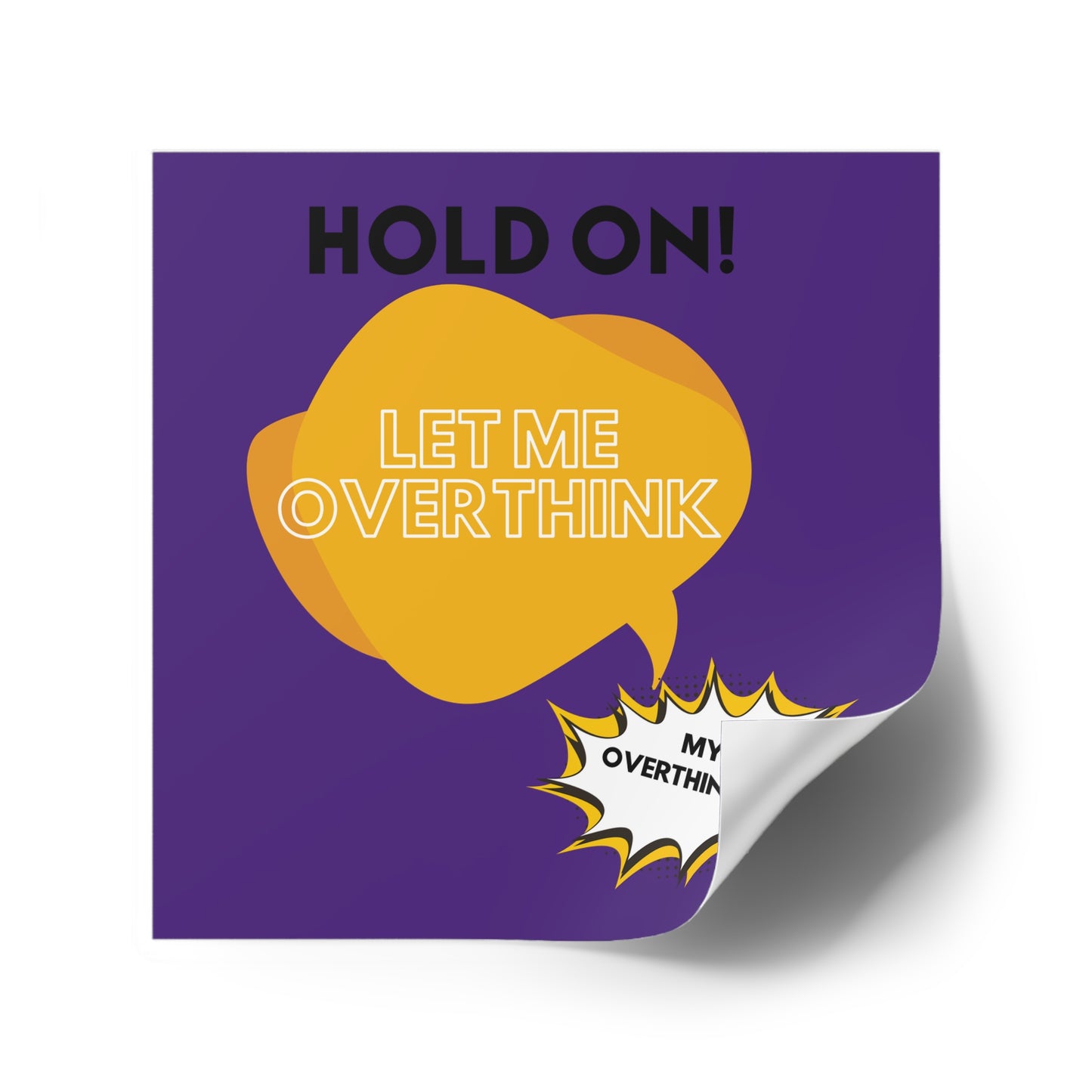 Hold on! Square Stickers, Indoor\Outdoor