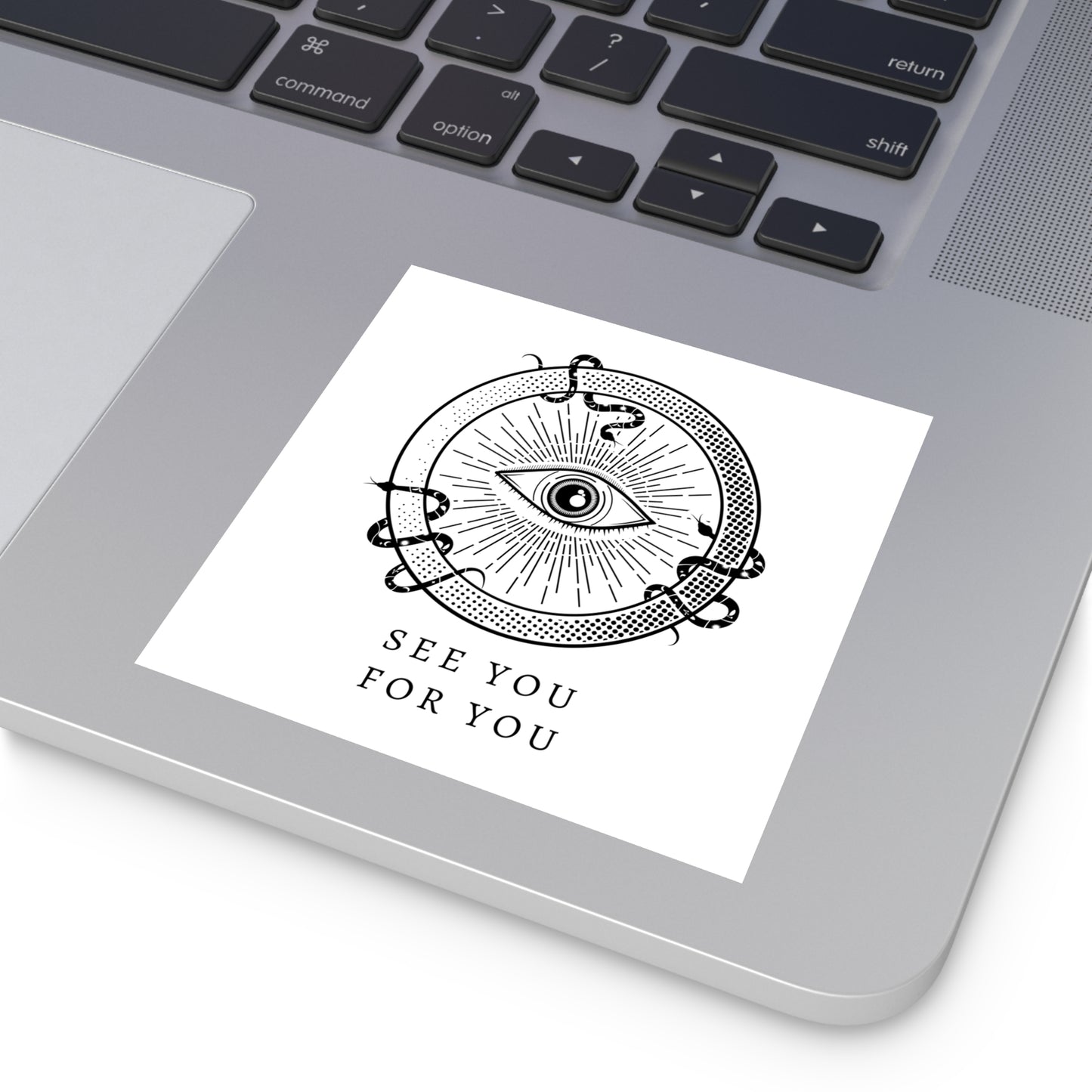 I see you for you Square Stickers, Indoor\Outdoor