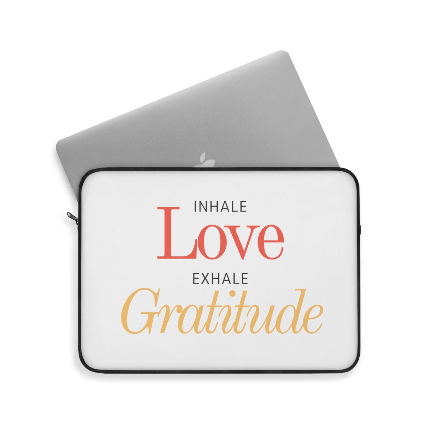 Inhale love, exhale gratitude Laptop Sleeve