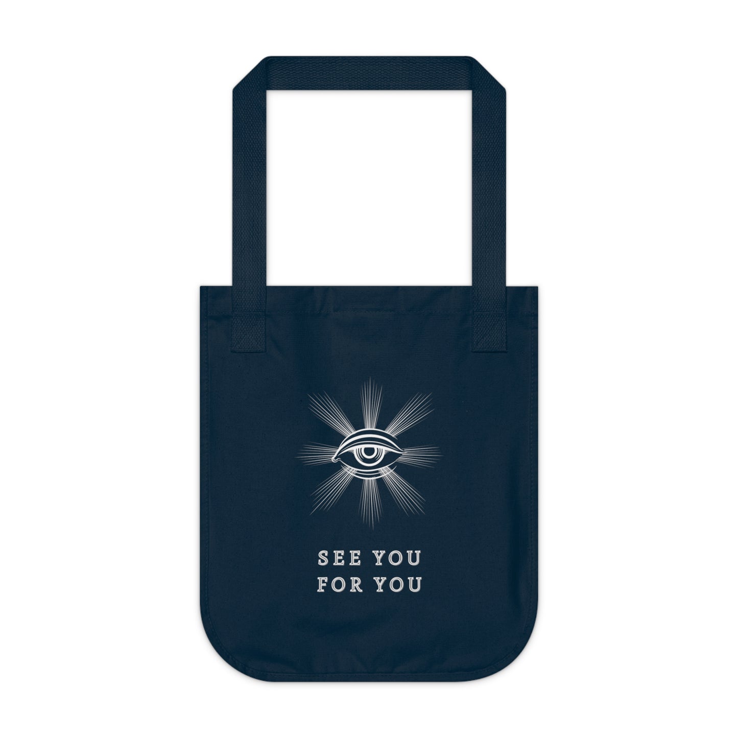 I see you for you Organic Canvas Tote Bag