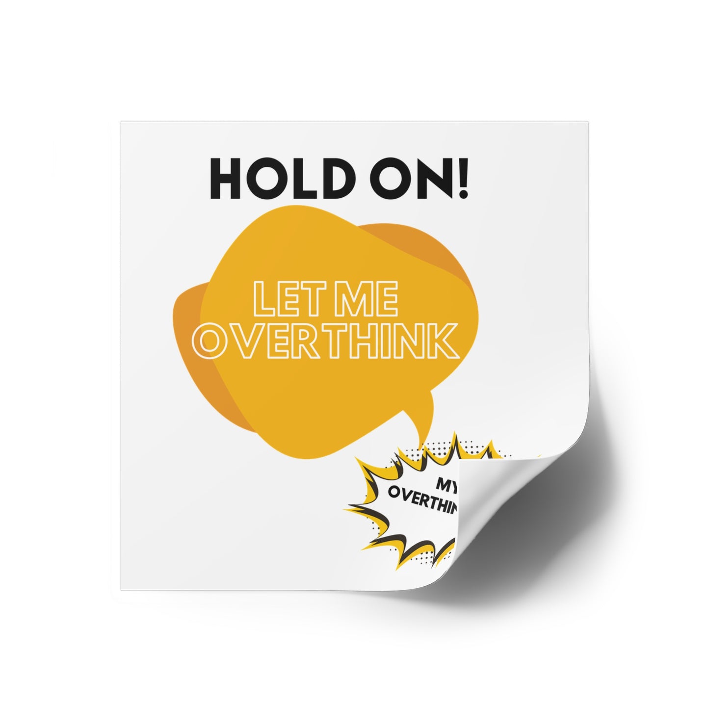 Hold on! Square Stickers, Indoor\Outdoor