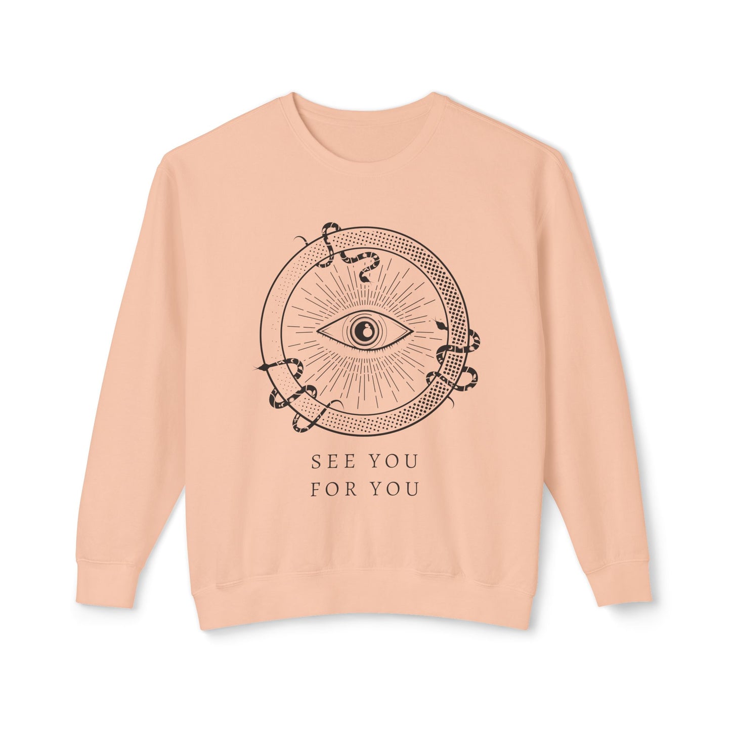 I see you for you Unisex Lightweight Crewneck Sweatshirt