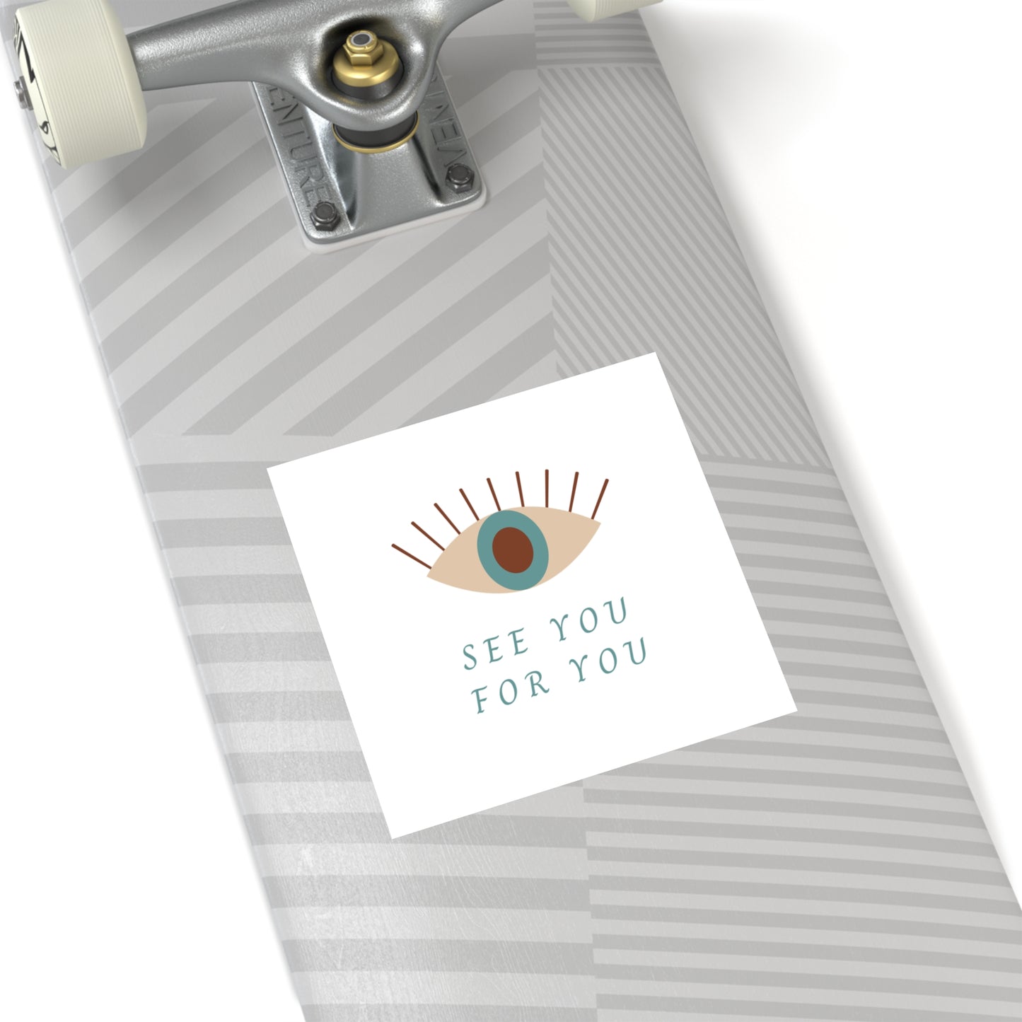 I see you for you Square Stickers, Indoor\Outdoor