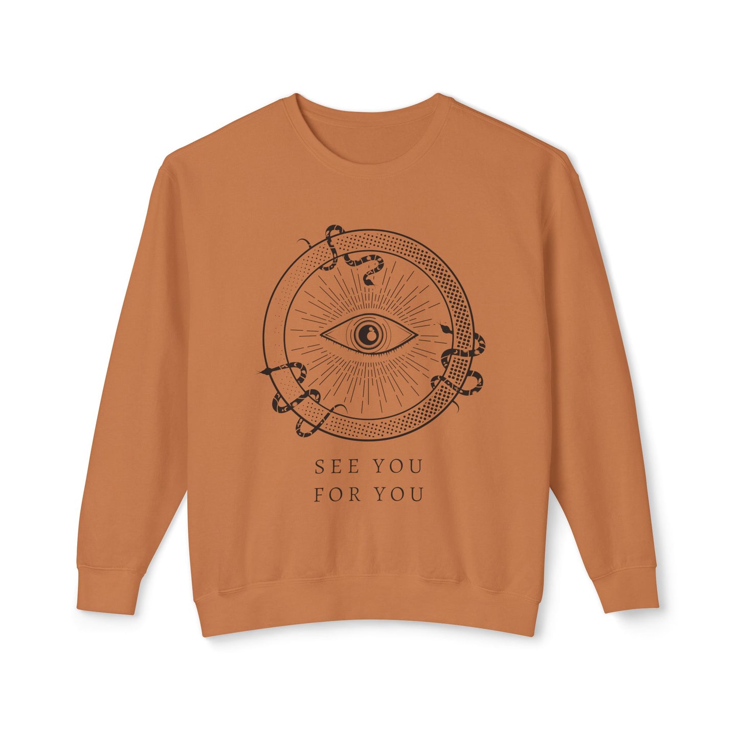 I see you for you Unisex Lightweight Crewneck Sweatshirt