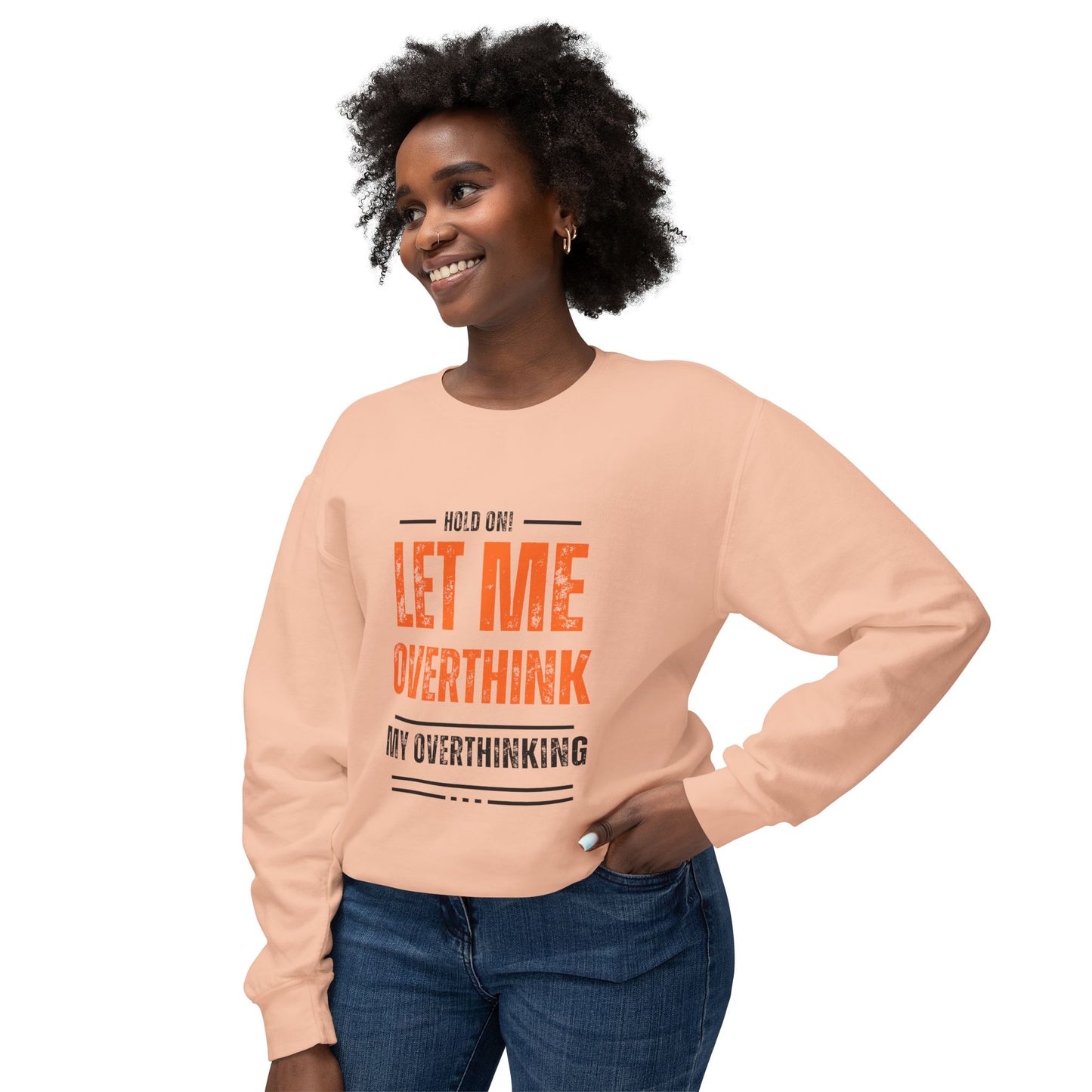 Hold on Unisex Lightweight Crewneck Sweatshirt