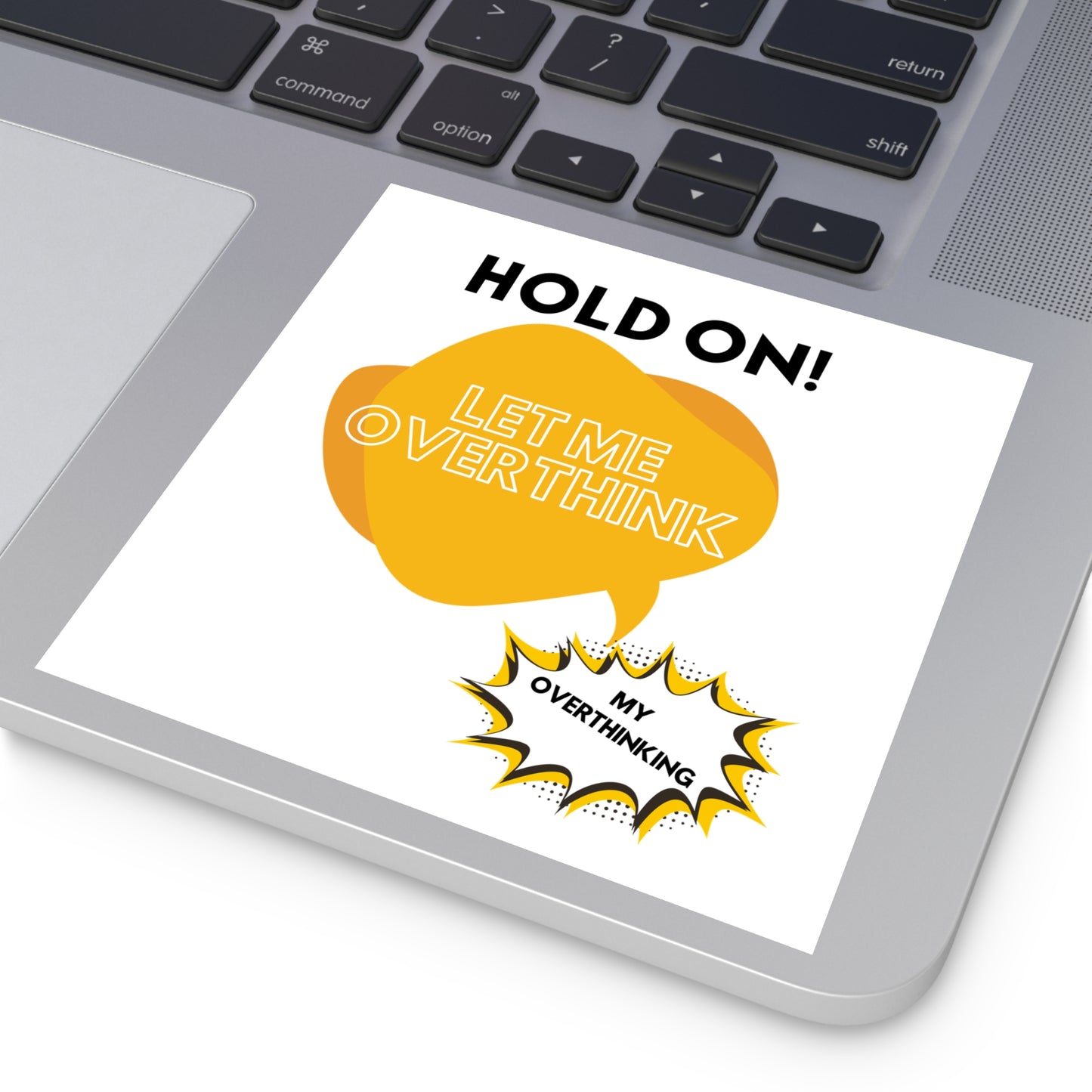 Hold on! Square Stickers, Indoor\Outdoor