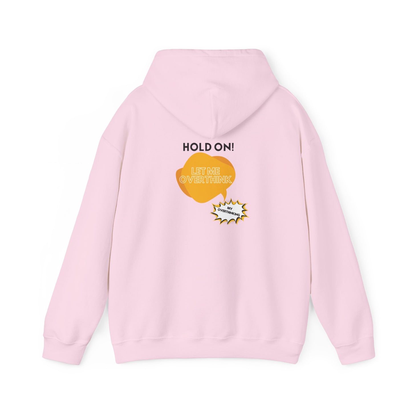 Hold on! Unisex Heavy Blend™ Hooded Sweatshirt